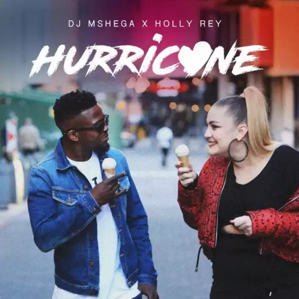 DJ Mshega - Hurricane ft. Holly Rey